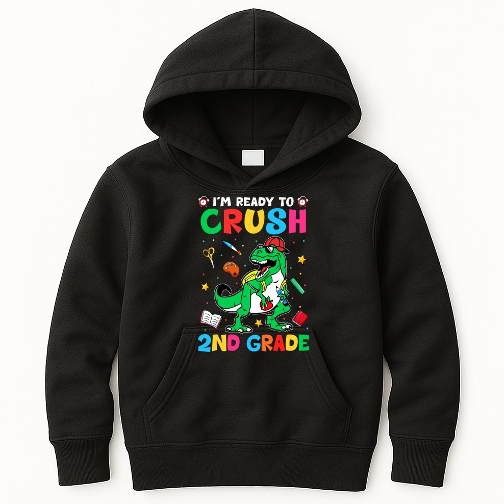 I'm Ready To Crush 2nd Grade Dinosaur Back To School Kids Hoodie