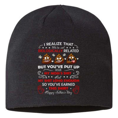 I Realize That Were Not Biologically Related Funny Stepdad Sustainable Beanie