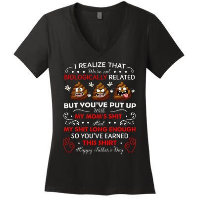 I Realize That Were Not Biologically Related Funny Stepdad Women's V-Neck T-Shirt