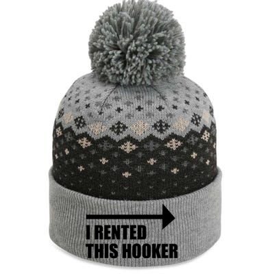 I Rented This Hooker Offensive Funny Saying The Baniff Cuffed Pom Beanie