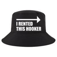 I Rented This Hooker Offensive Funny Saying Cool Comfort Performance Bucket Hat