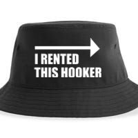 I Rented This Hooker Offensive Funny Saying Sustainable Bucket Hat