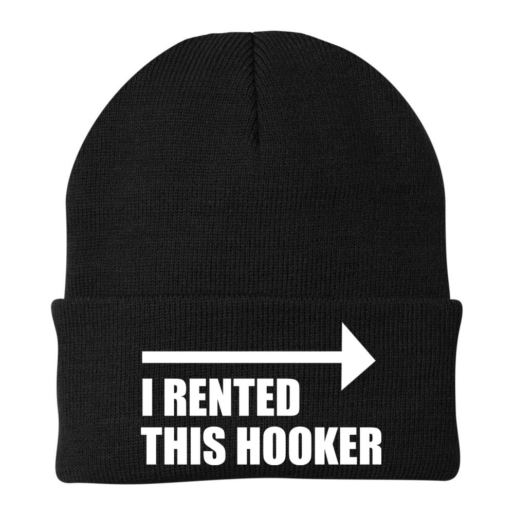 I Rented This Hooker Offensive Funny Saying Beanie