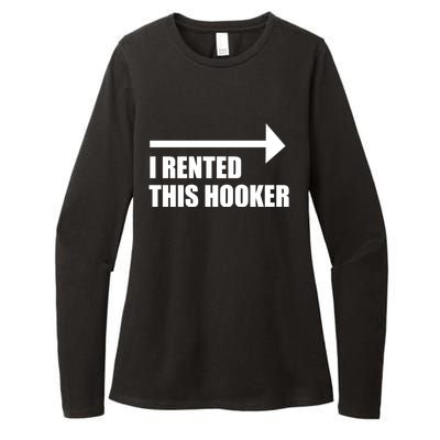 I Rented This Hooker Offensive Funny Saying Womens CVC Long Sleeve Shirt