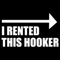 I Rented This Hooker Offensive Funny Saying 16 in Basic Backpack