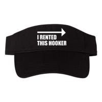 I Rented This Hooker Offensive Funny Saying Visor