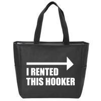 I Rented This Hooker Offensive Funny Saying Zip Tote Bag