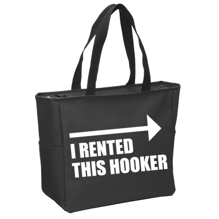 I Rented This Hooker Offensive Funny Saying Zip Tote Bag