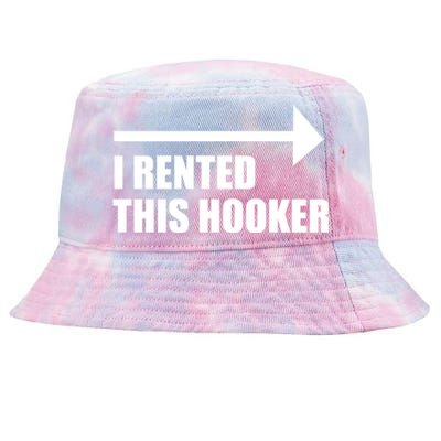 I Rented This Hooker Offensive Funny Saying Tie-Dyed Bucket Hat