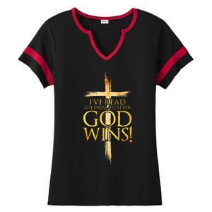 IVe Read The Final Chapter God Wins Christian Faith Cross Ladies Halftime Notch Neck Tee