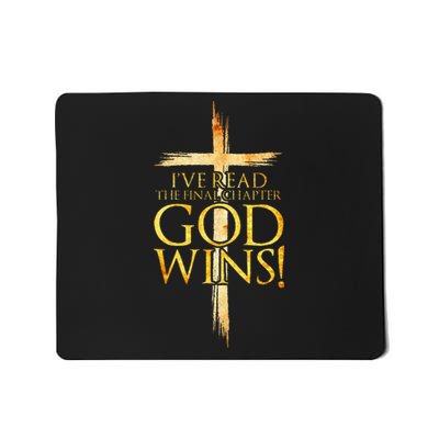 IVe Read The Final Chapter God Wins Christian Faith Cross Mousepad