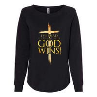 IVe Read The Final Chapter God Wins Christian Faith Cross Womens California Wash Sweatshirt