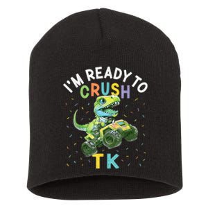 Im Ready To Crush TK Dinosaur Back To School TK Funny Short Acrylic Beanie