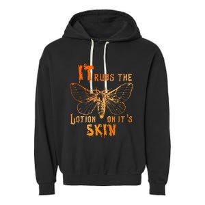 It Rubs The Lotion On ItS Skin Funny Apparel Garment-Dyed Fleece Hoodie