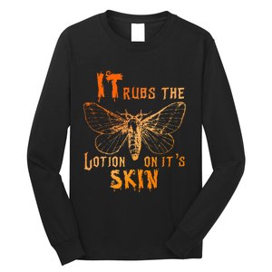 It Rubs The Lotion On ItS Skin Funny Apparel Long Sleeve Shirt