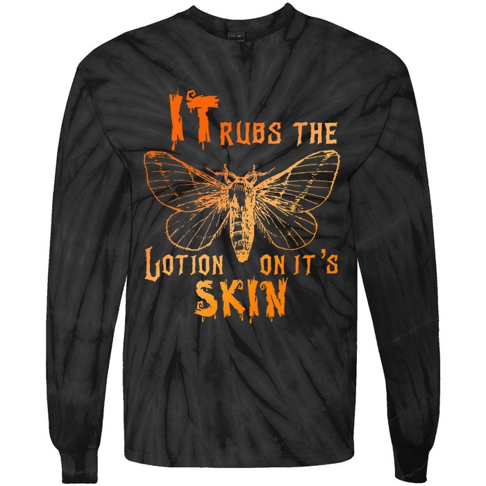 It Rubs The Lotion On ItS Skin Funny Apparel Tie-Dye Long Sleeve Shirt