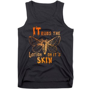 It Rubs The Lotion On ItS Skin Funny Apparel Tank Top