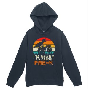 Im Ready To Crush Pre K Dino Monster Truck Back To School Urban Pullover Hoodie