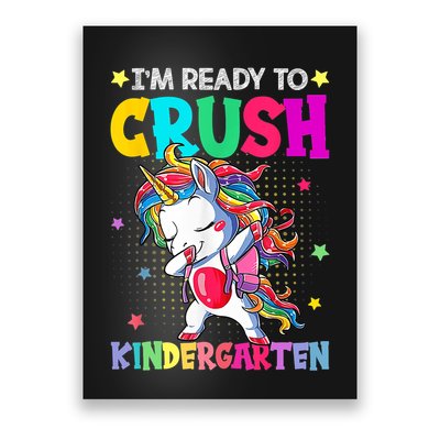 Im Ready To Crush Kindergarten Happy First Day Of School Poster