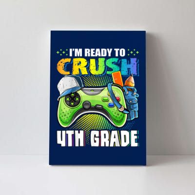 Im Ready To Crush 4th Grade Back To School Video Game Boy Canvas