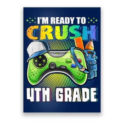 Im Ready To Crush 4th Grade Back To School Video Game Boy Poster