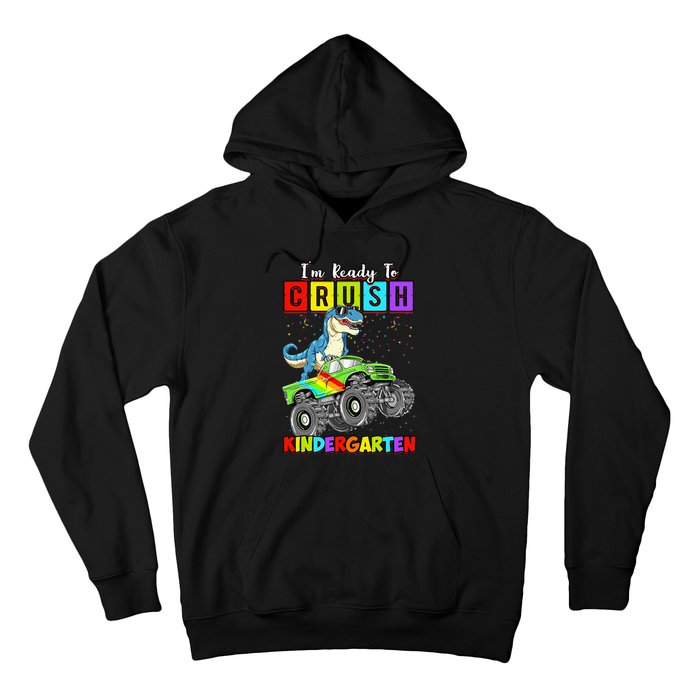 I'm Ready To Crush Kindergarten Dinosaur Back To School Hoodie