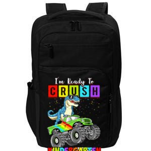 I'm Ready To Crush Kindergarten Dinosaur Back To School Impact Tech Backpack