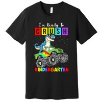 I'm Ready To Crush Kindergarten Dinosaur Back To School Premium T-Shirt