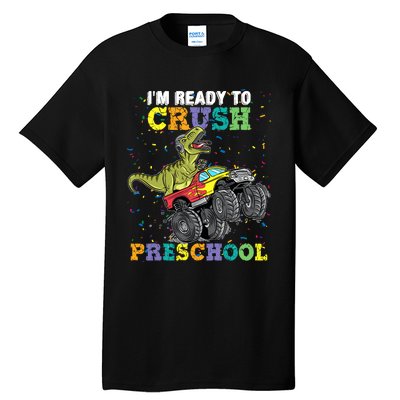 IM Ready To Crush Pre K Monster Truck Dinosaur T Rex Boy Tall T-Shirt