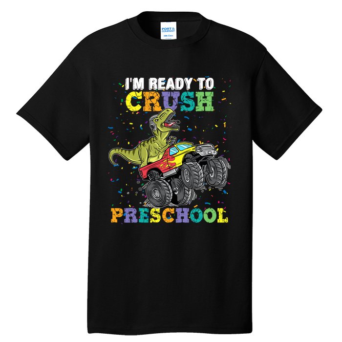 IM Ready To Crush Pre K Monster Truck Dinosaur T Rex Boy Tall T-Shirt