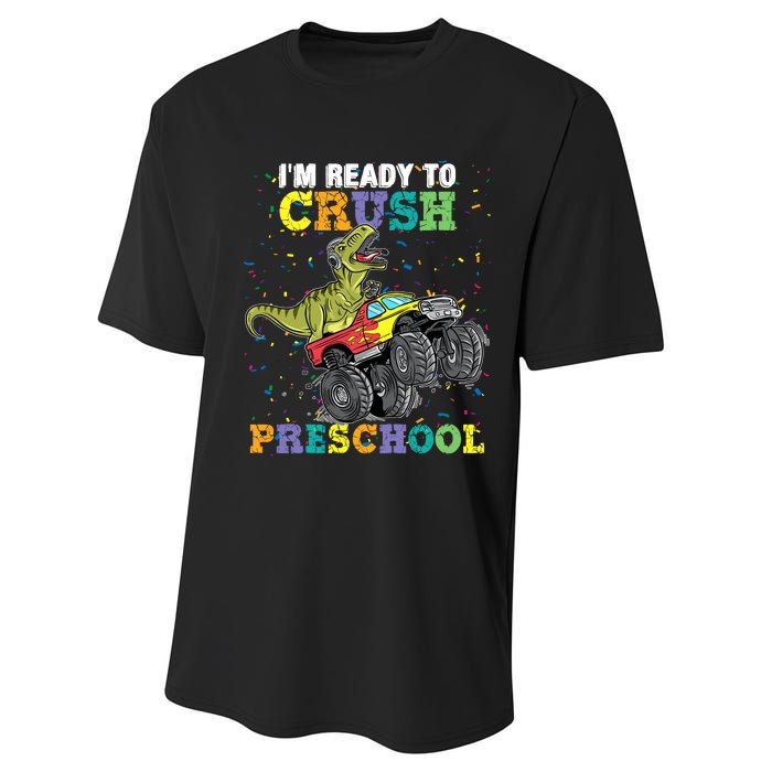 IM Ready To Crush Pre K Monster Truck Dinosaur T Rex Boy Performance Sprint T-Shirt