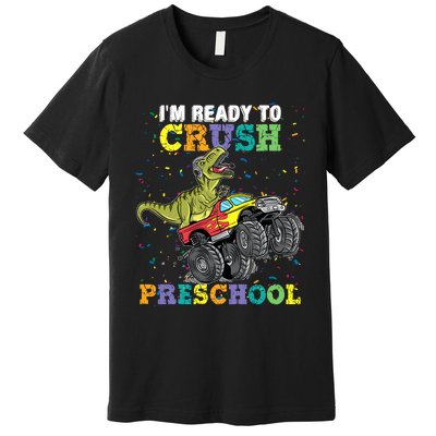 IM Ready To Crush Pre K Monster Truck Dinosaur T Rex Boy Premium T-Shirt