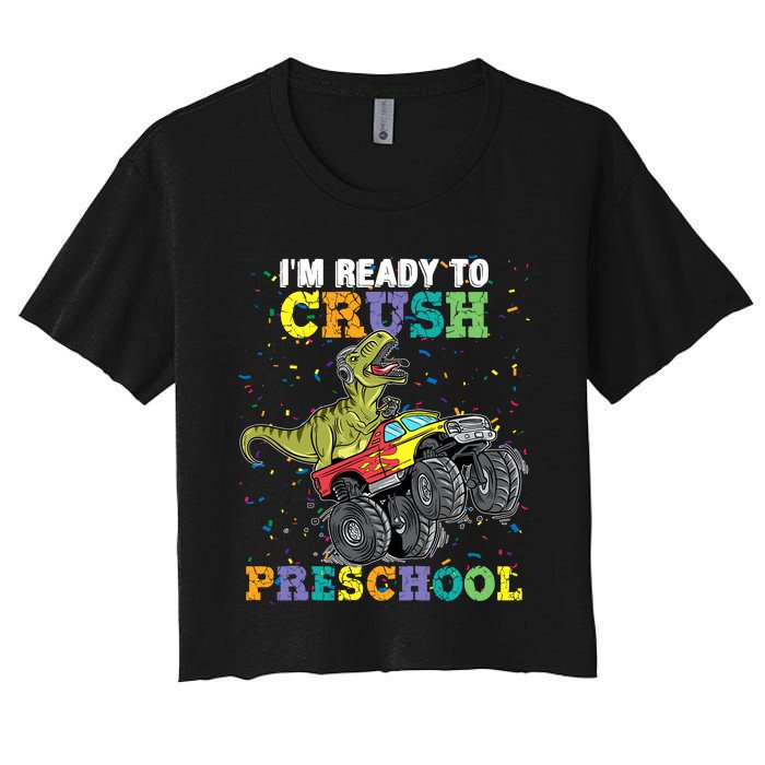 IM Ready To Crush Pre K Monster Truck Dinosaur T Rex Boy Women's Crop Top Tee