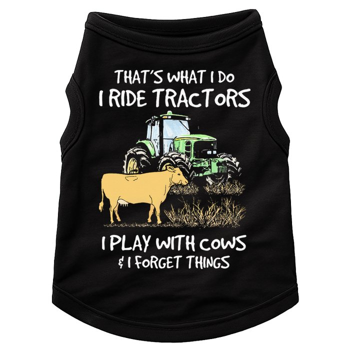 I Ride Tractors I Play With Cows And I Forget Things Farmer Doggie Tank