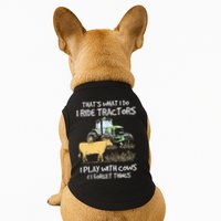 I Ride Tractors I Play With Cows And I Forget Things Farmer Doggie Tank