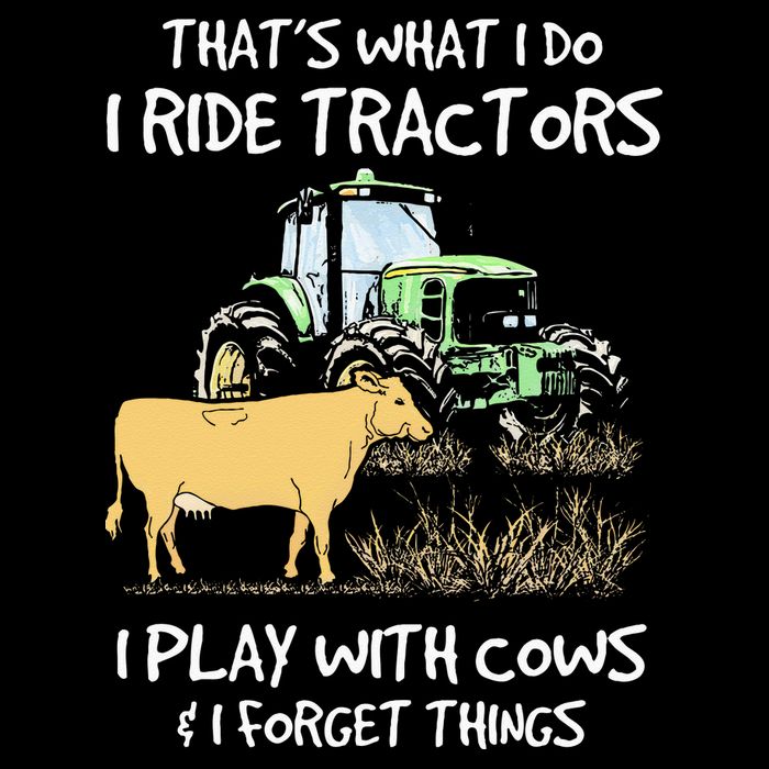 I Ride Tractors I Play With Cows And I Forget Things Farmer Button