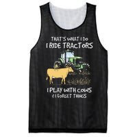 I Ride Tractors I Play With Cows And I Forget Things Farmer Mesh Reversible Basketball Jersey Tank