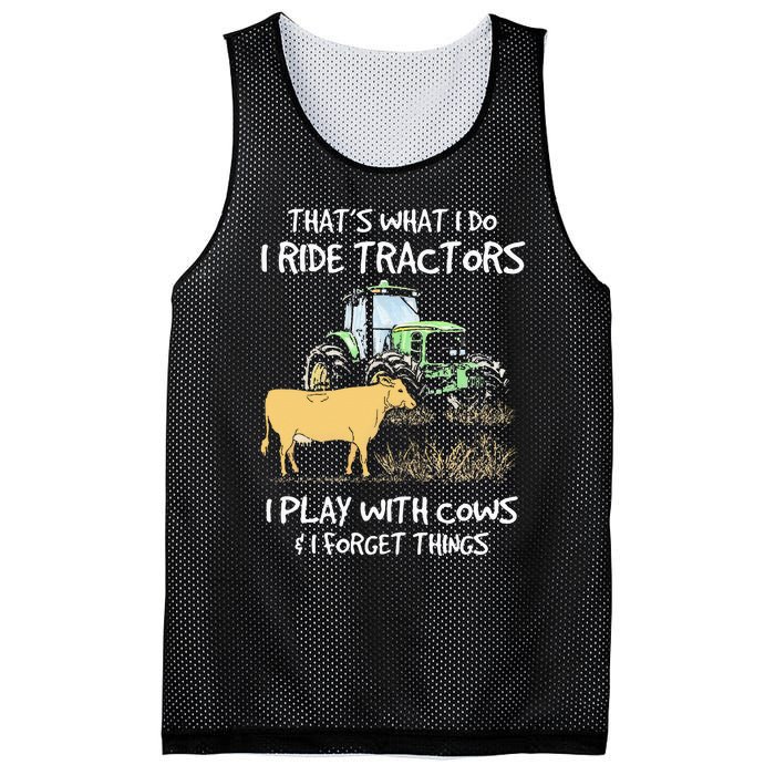 I Ride Tractors I Play With Cows And I Forget Things Farmer Mesh Reversible Basketball Jersey Tank