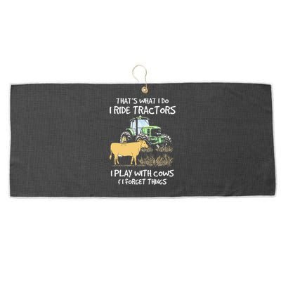 I Ride Tractors I Play With Cows And I Forget Things Farmer Large Microfiber Waffle Golf Towel