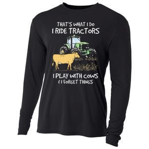 I Ride Tractors I Play With Cows And I Forget Things Farmer Cooling Performance Long Sleeve Crew