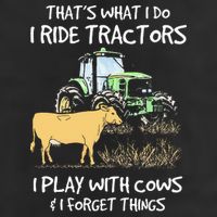 I Ride Tractors I Play With Cows And I Forget Things Farmer 25L Jumbo Tote