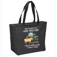 I Ride Tractors I Play With Cows And I Forget Things Farmer Zip Tote Bag