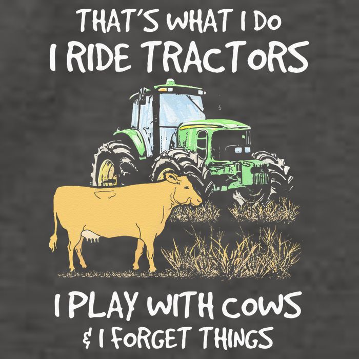 I Ride Tractors I Play With Cows And I Forget Things Farmer Vector Backpack