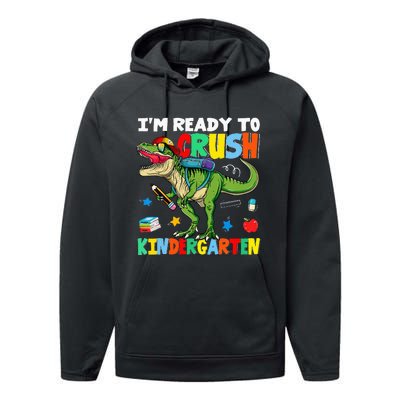 I'm Ready To Crush Kindergarten Back To School Dinosaur Performance Fleece Hoodie