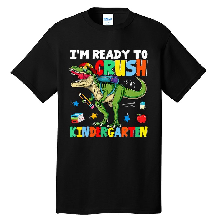 I'm Ready To Crush Kindergarten Back To School Dinosaur Tall T-Shirt