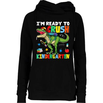 I'm Ready To Crush Kindergarten Back To School Dinosaur Womens Funnel Neck Pullover Hood