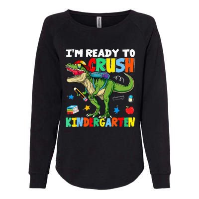 I'm Ready To Crush Kindergarten Back To School Dinosaur Womens California Wash Sweatshirt