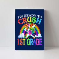 Im Ready To Crush 1st Grade Unicorn Back To School Canvas