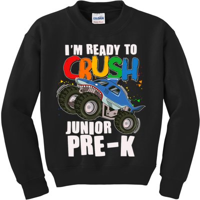 Im Ready To Crush Junior Pre K Shark Monster Truck Kids Sweatshirt