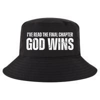 I've Read The Final Chapter God Wins Cool Comfort Performance Bucket Hat